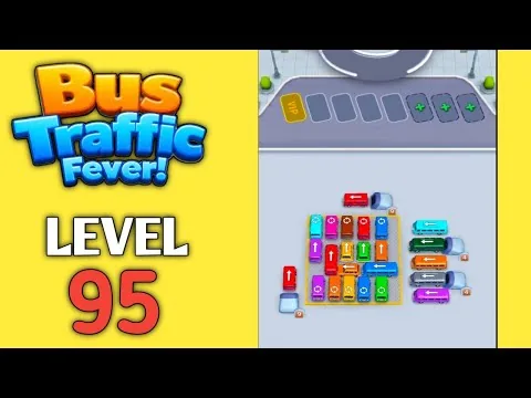 Bus Traffic Fever Level 95 walkthrough preview