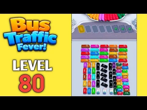 Bus Traffic Fever Level 80 walkthrough preview