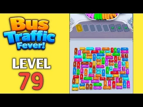 Bus Traffic Fever Level 79 walkthrough preview